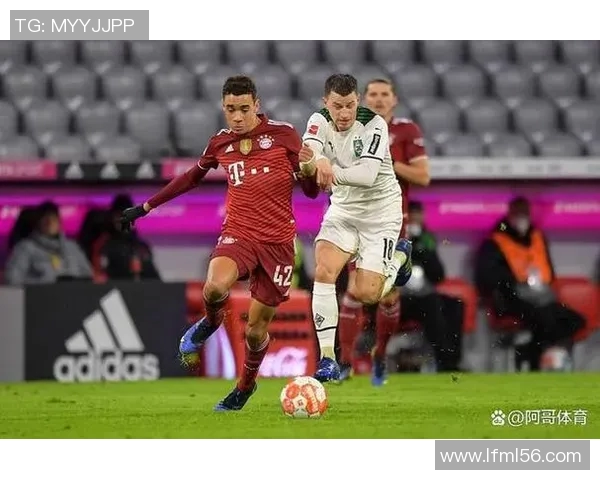 拜仁慕尼黑与门兴对决结果揭晓球迷热议比赛精彩瞬间